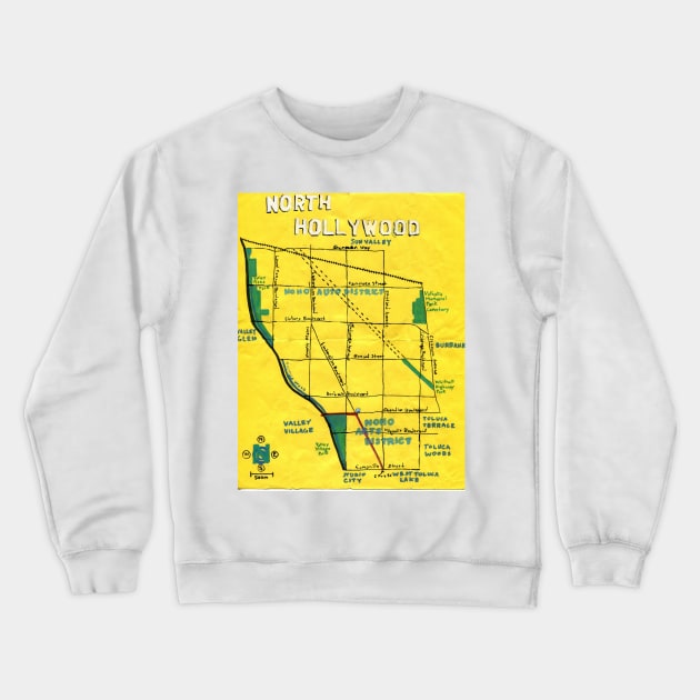 North Hollywood Crewneck Sweatshirt by PendersleighAndSonsCartography